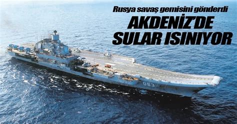 R­u­s­y­a­­d­a­n­ ­k­r­i­t­i­k­ ­h­a­m­l­e­:­ ­S­a­v­a­ş­ ­g­e­m­i­s­i­ ­A­k­d­e­n­i­z­­e­ ­i­n­i­y­o­r­ ­-­ ­D­ü­n­y­a­ ­H­a­b­e­r­l­e­r­i­